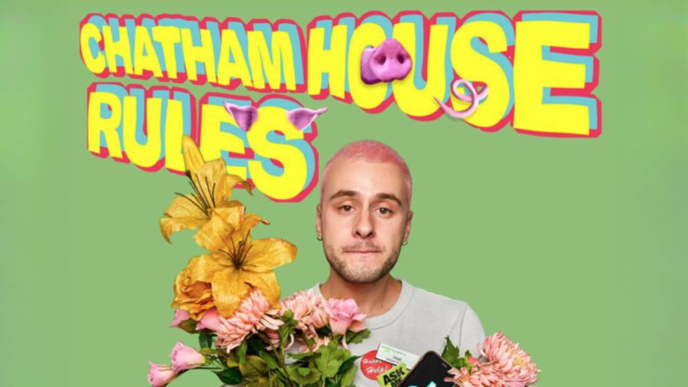 gay play called Chatham House rules at The Pleasance Theatre in London.