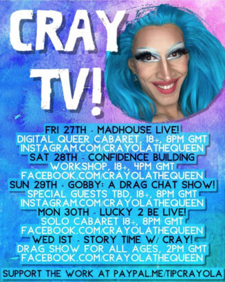 CRAY TV! Daily Digital Queer Cabaret