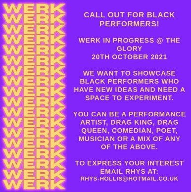 Werk In Progress Show Casing Black Performers – 20th October 2021