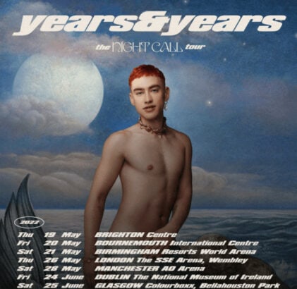 Years & Years announce ‘The Night Call Tour’ for 2022