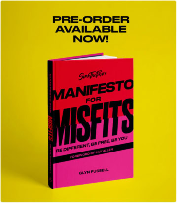 Sink The Pink’s Manifesto For Misfits