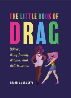 The Little Book Of Drag