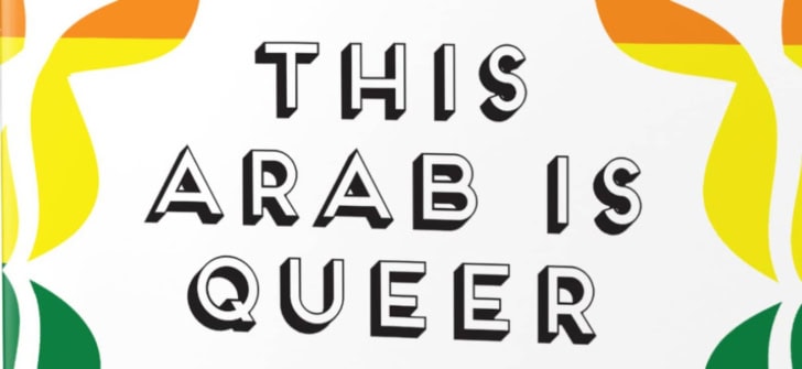 LGBTQ+ Arabs share stories of hope, struggle and love