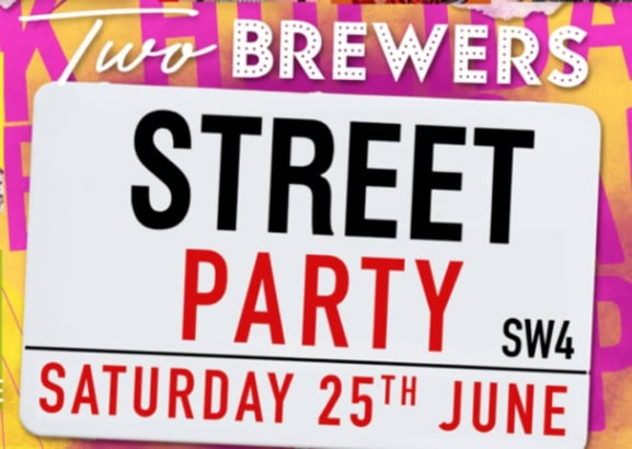 Two Brewers Clapham Street Party, 25 June