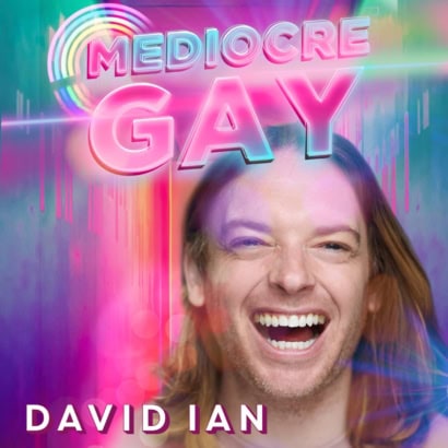 A Mediocre Gay at The Camden Fringe, 16 – 17 August