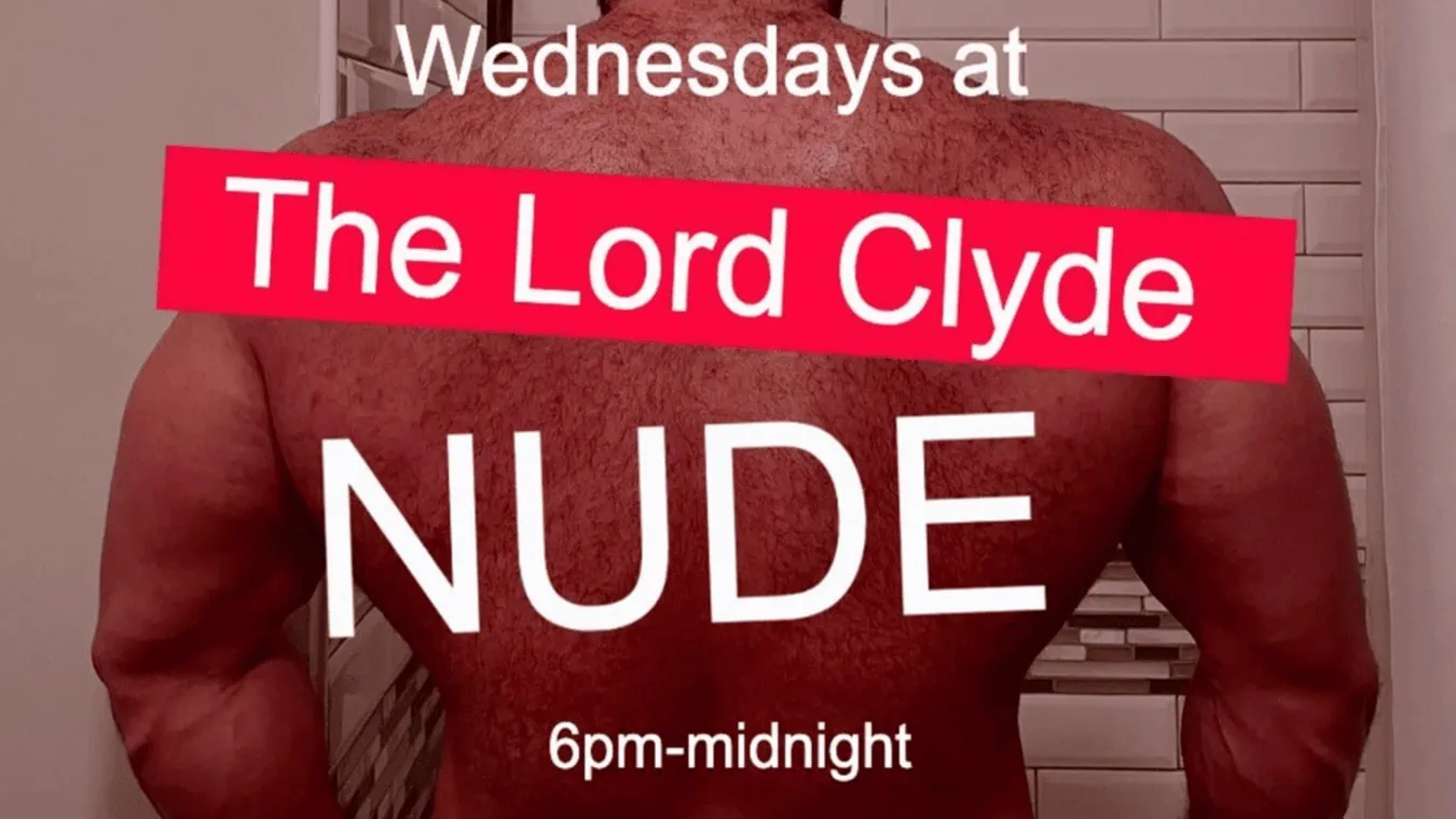 Nude night at The Lord Clyde