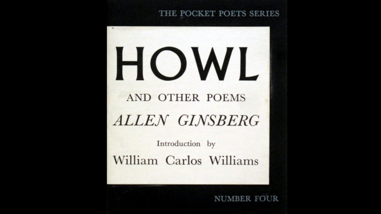 Howl is a poem by Allan Ginsberg