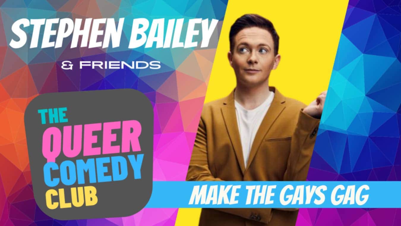 Stephen Bailey at Queer Comedy Club in London