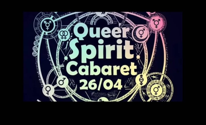 Meet the folks behind Queer Spirit Festival at Queer Spirit Cabaret, Two Brewers 26 April.