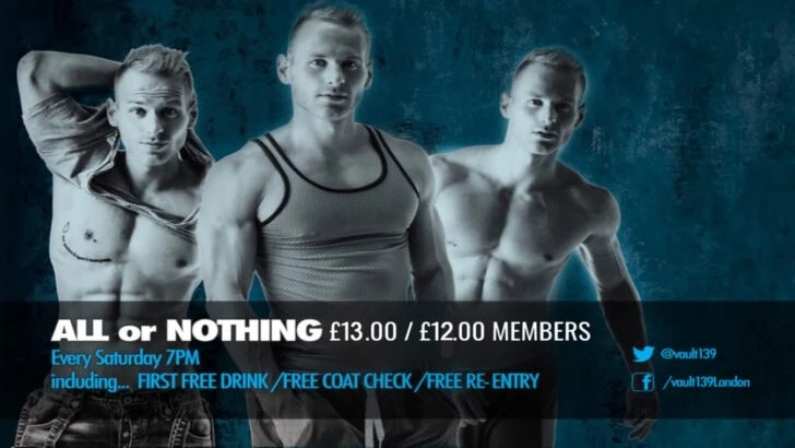All or Nothing is a cruise night at Vault 139 gay bar