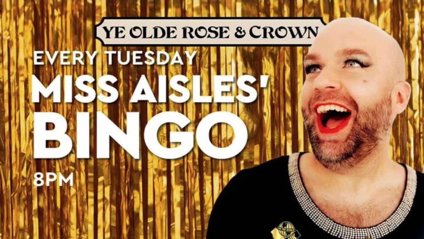 Miss Aisles Bingo at Ye Olde Rose and Crown