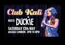 Club Kali Meets Duckie at Eagle London, 13 May. Duckie