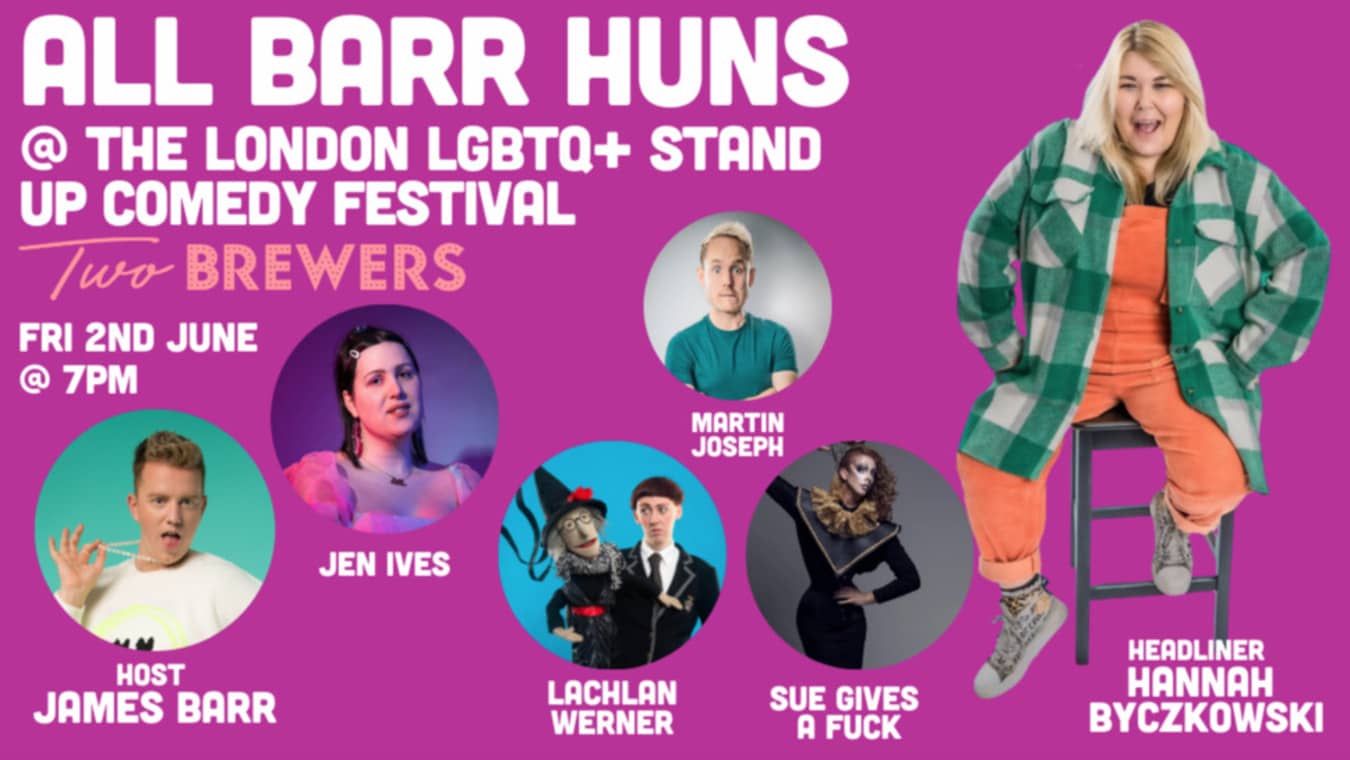 All Barr Huns at the LGBTQ+ comedy festival