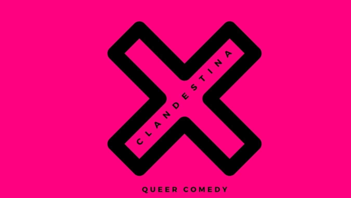 Clandestina queer comedy at The Glory