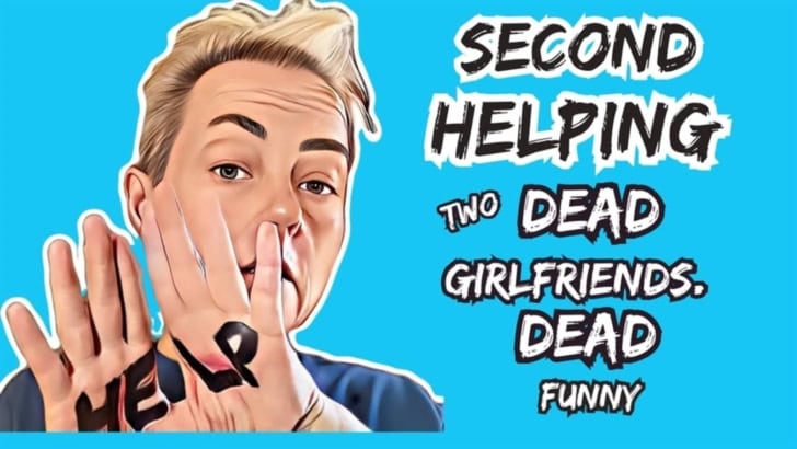 Kelli Dunham: Second Helping: Two Dead Girlfriends, Dead Funny – Edinburgh Preview