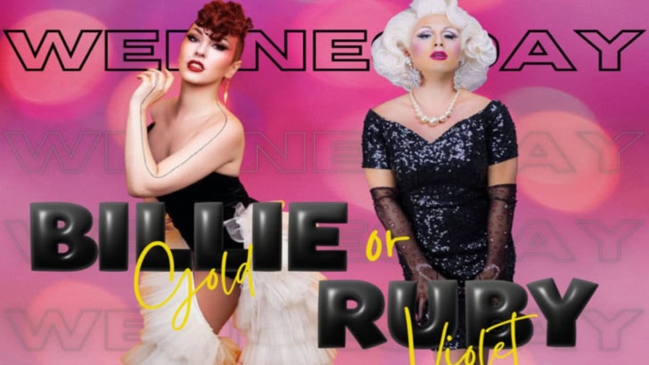 Alternate Wednesdays with Billie Gold and Ruby Violet