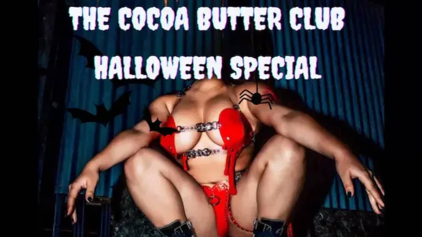 The Cocoa Butter Club Halloween special.