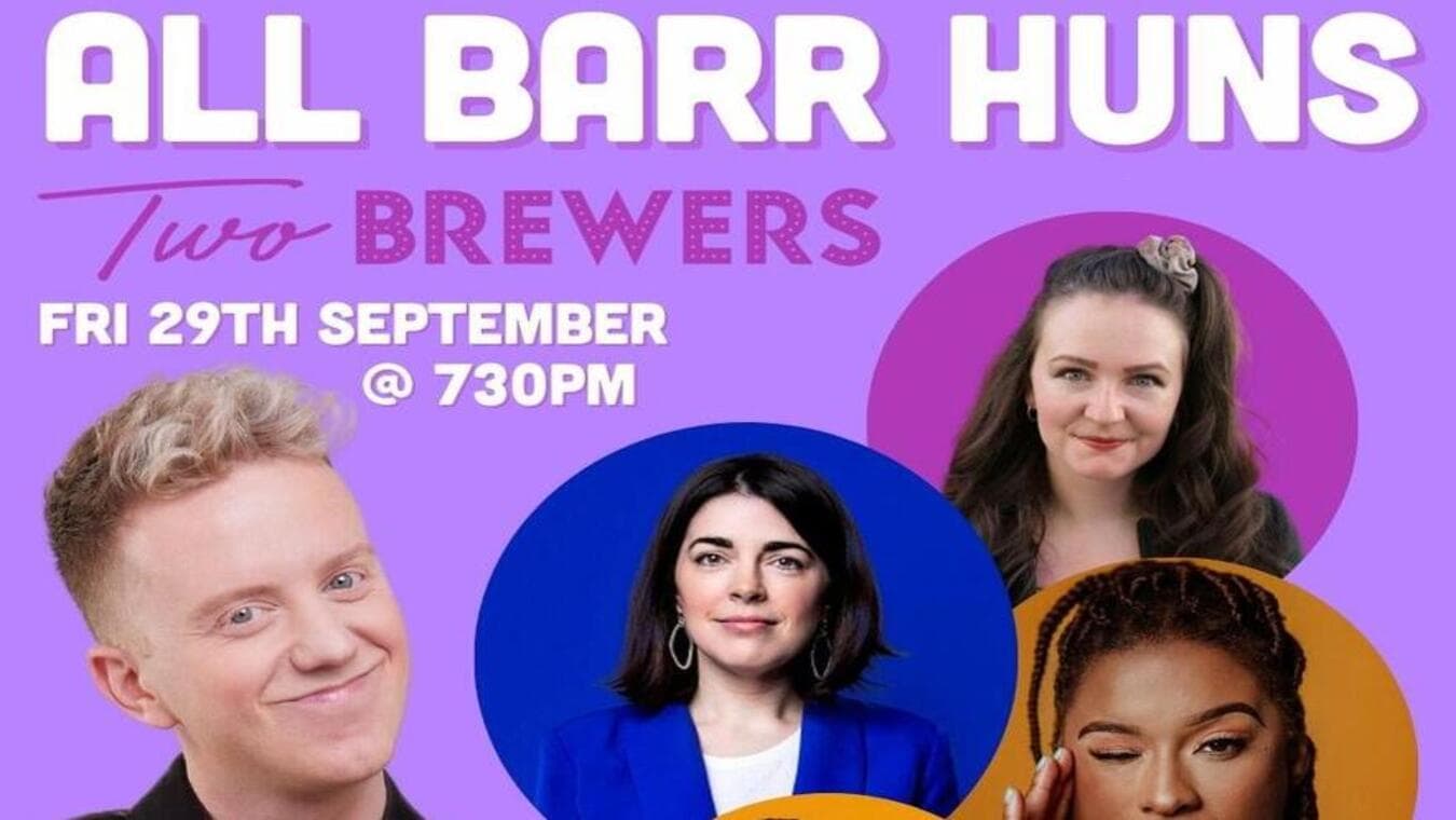 All Barr Huns gay comedy at The Two Brewers