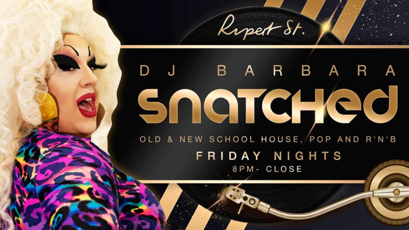 Snatched DJ night at Rupert Street gay bar.