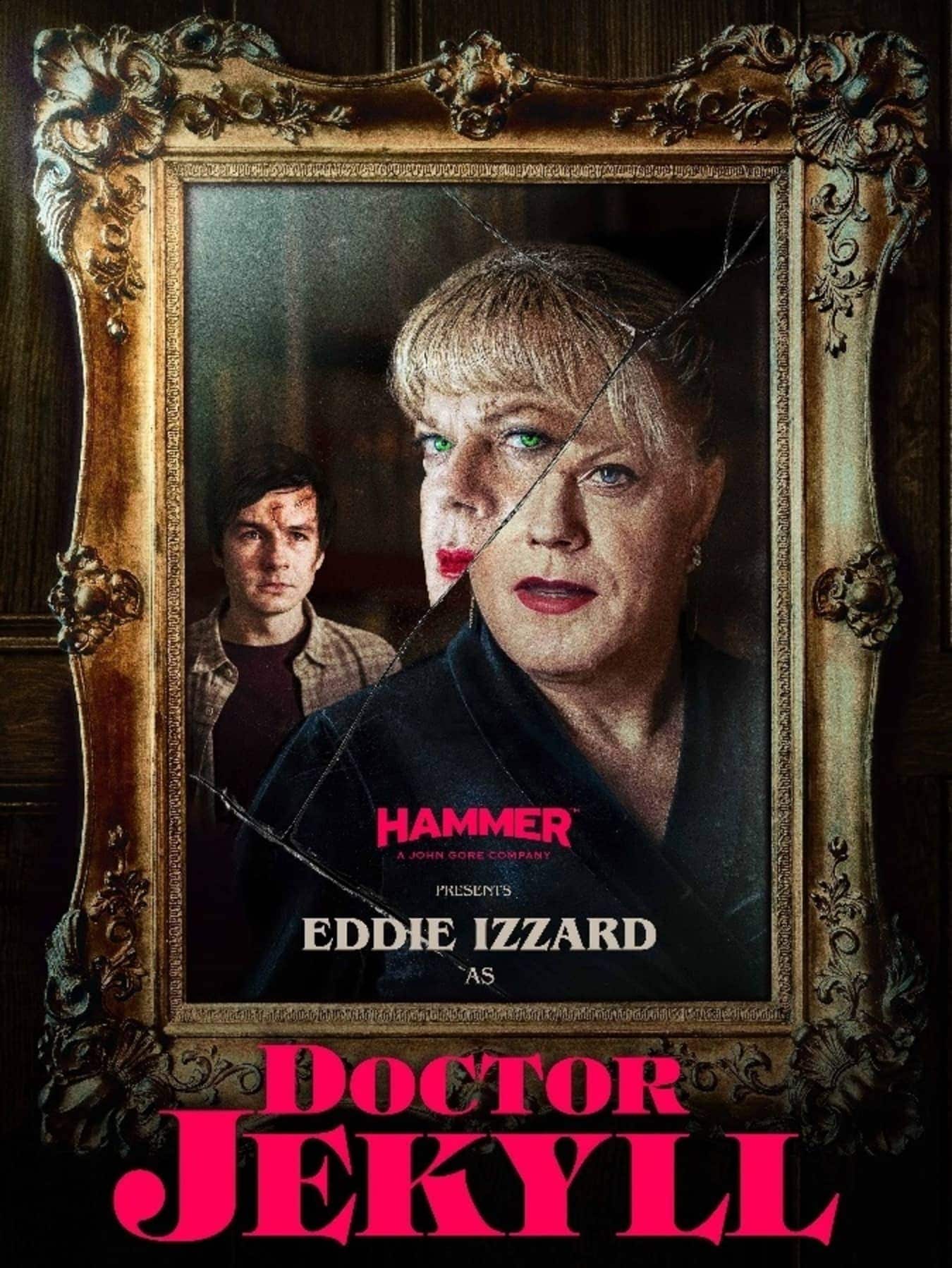 Eddie Izzard plays Dr. Nina Jekyll
