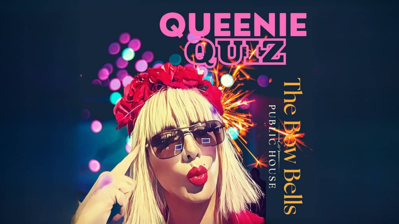 Queenie Quiz at The Bow Bells.