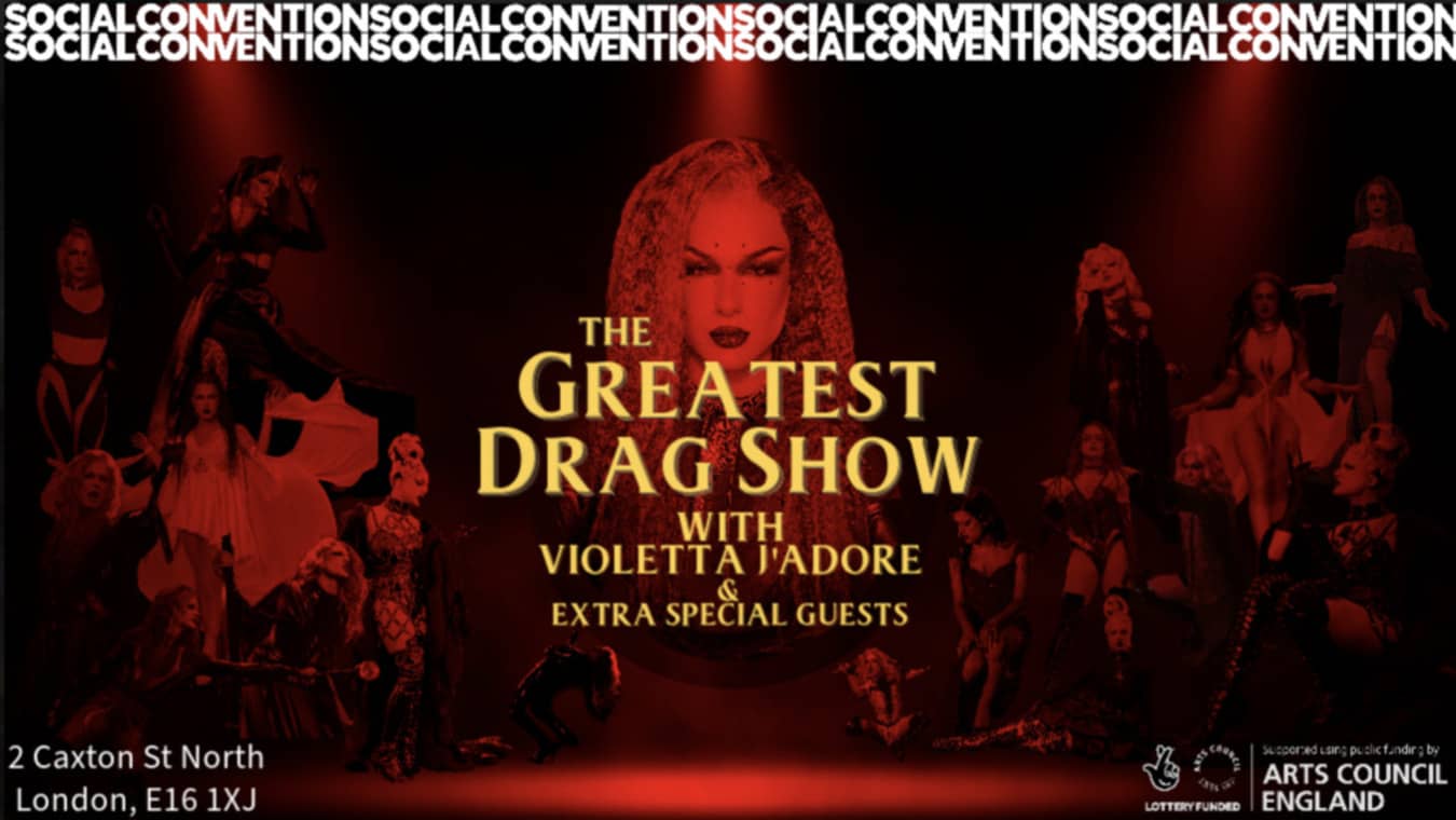 The Greatest Drag Show is at Soical Convention LGBTQ bar in London.