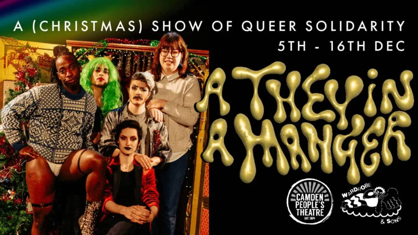 A They In A Major at The Camden People's Theatre in London.