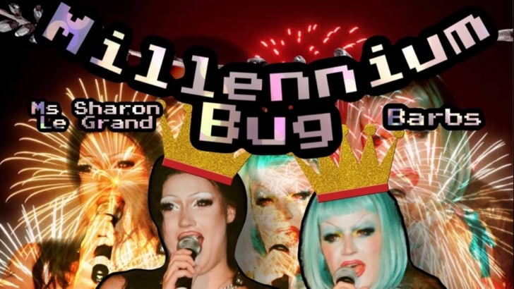Millennium Bug NYE Cabaret with Ms Sharon le Grand and Barbs