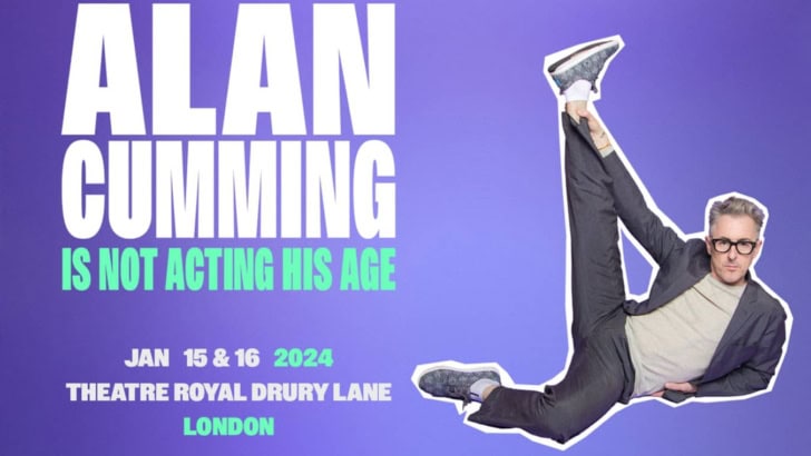 Alan Cumming Is Not Acting His Age