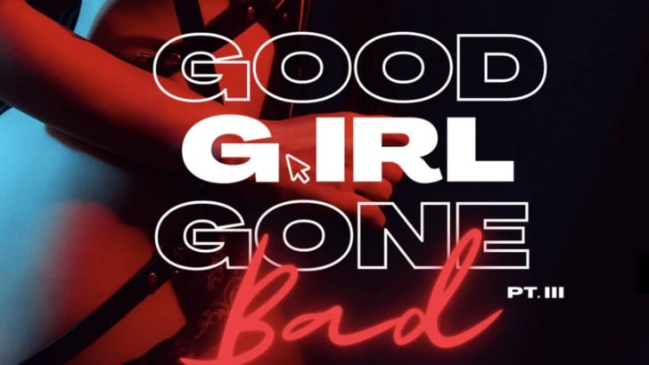 Good G.IRL Gone Bad 3 Valentine Special
