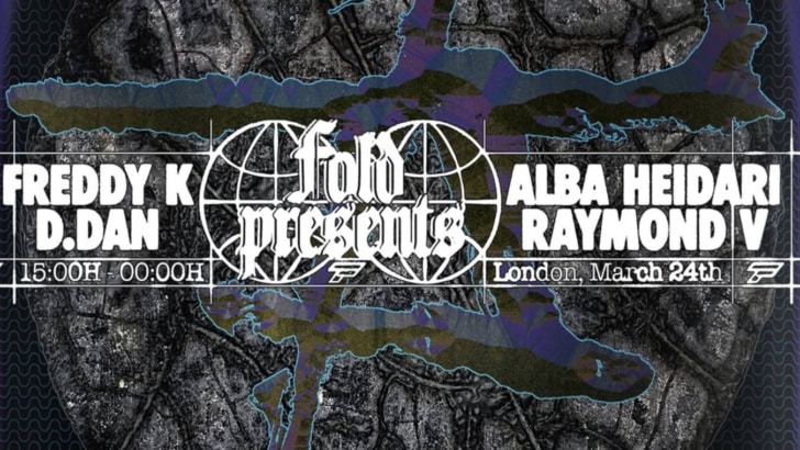 FOLD presents Freddy K, D.dan, Alba Heidari & Raymond V