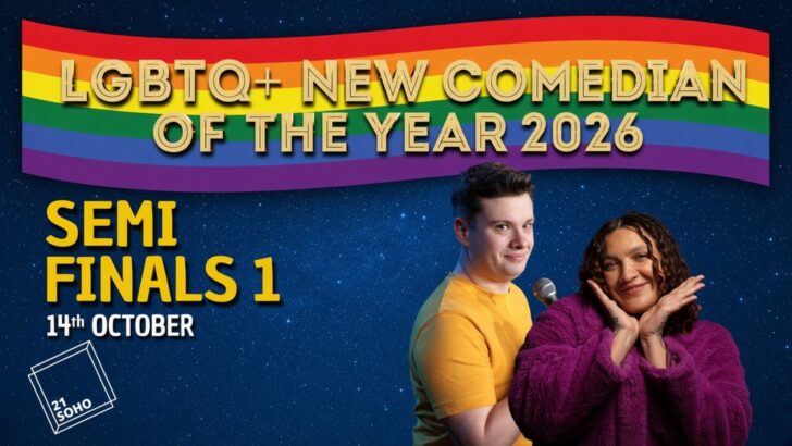 LGBTQ+ New Comedian of the Year 2026 - SEMI FINALS 1