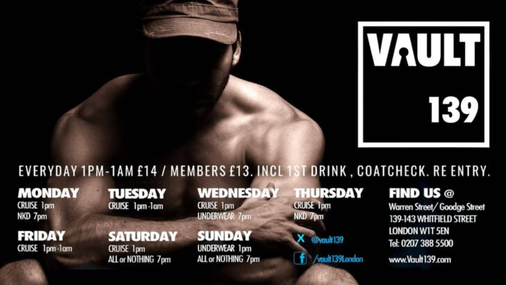 Vault 139 is a gay men's club in central London.