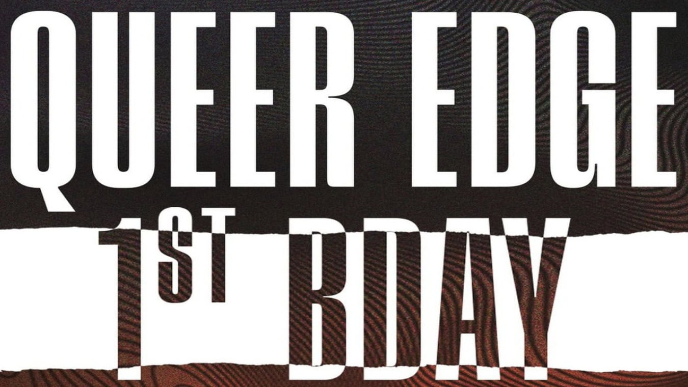 Queer Edge First Birthday party at No 90 Hackney Wick, London