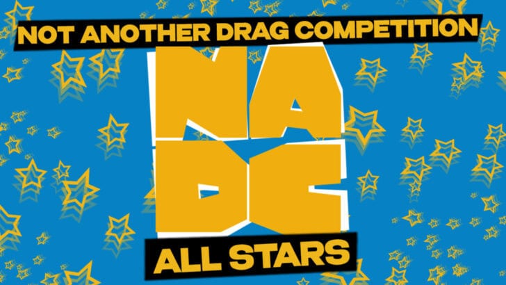 Not Another Drag Competition Grand Final at Pleasance Theatre, 8 July ’24