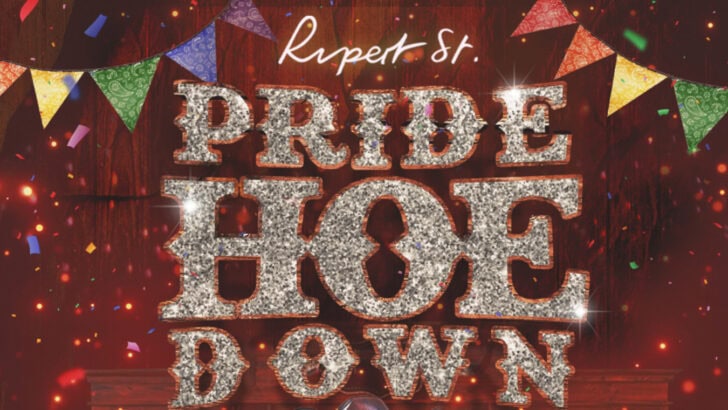 Rupert Street Pride Hoe Down