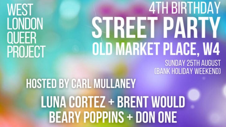 West London Queer Project 4th Birthday Street Party