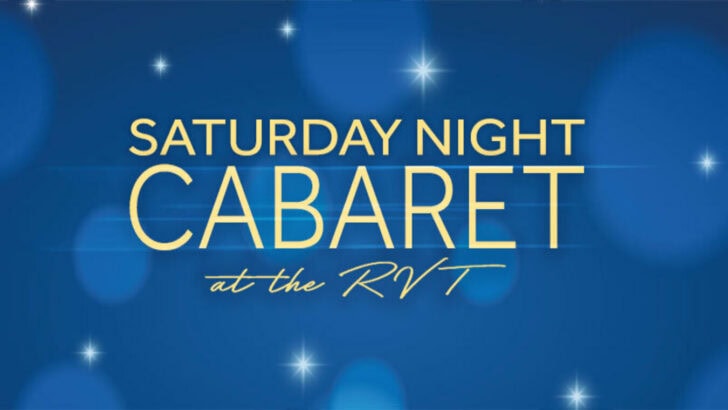 Saturday Night Cabaret at The RVT