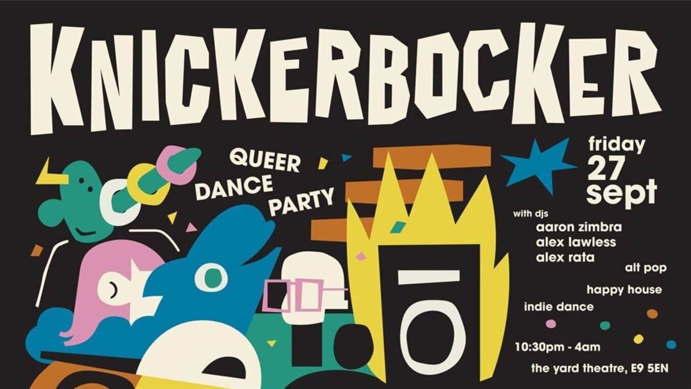 Knickerbocker is a queer club night at The Yard Theatre in London.