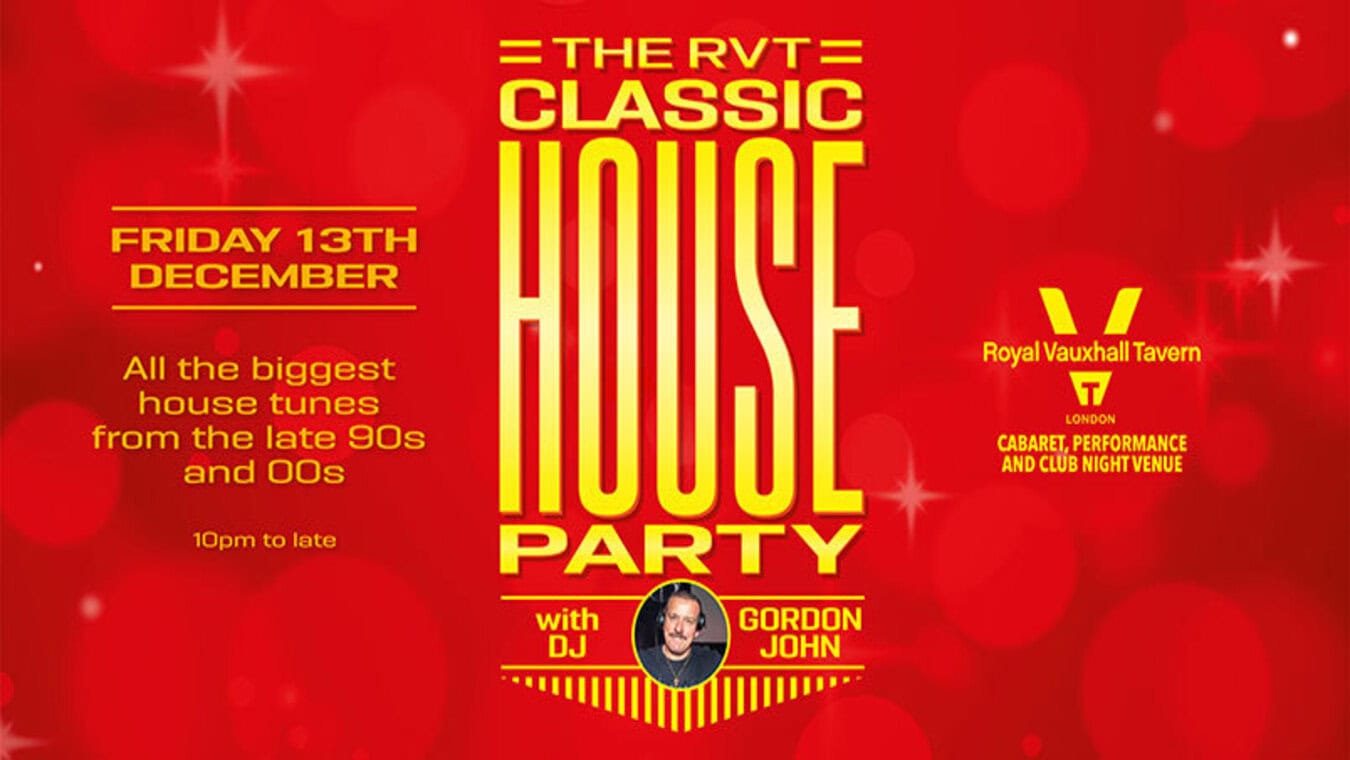 RVT Classic House Party for the LGBTQ community in South London