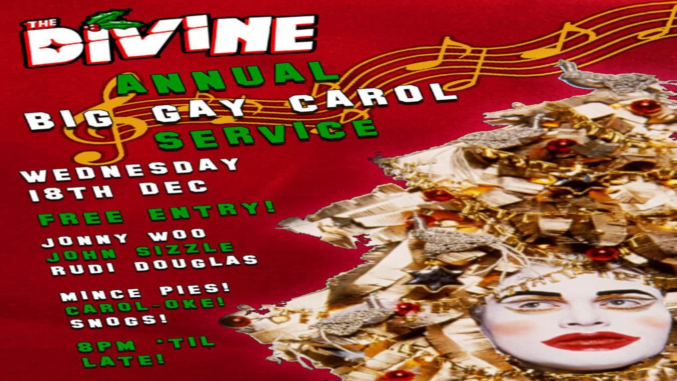 Big Gay Carol Service at The Divine on 18th December 2024