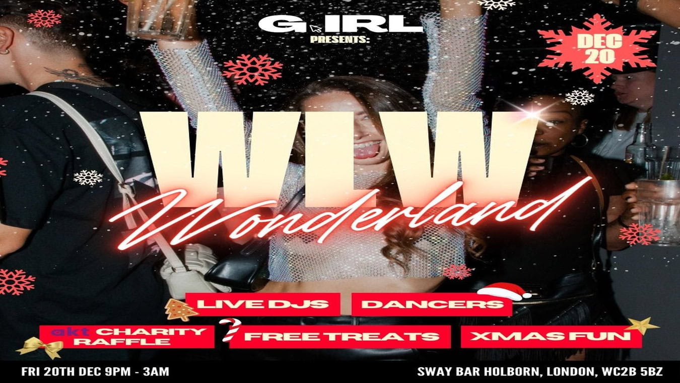 WLW Winter Wonderland is a GIRL events lesbian party at Sway Bar in London.
