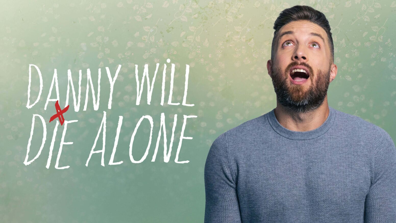 On OUTflix this February is Danny Will Die Alone