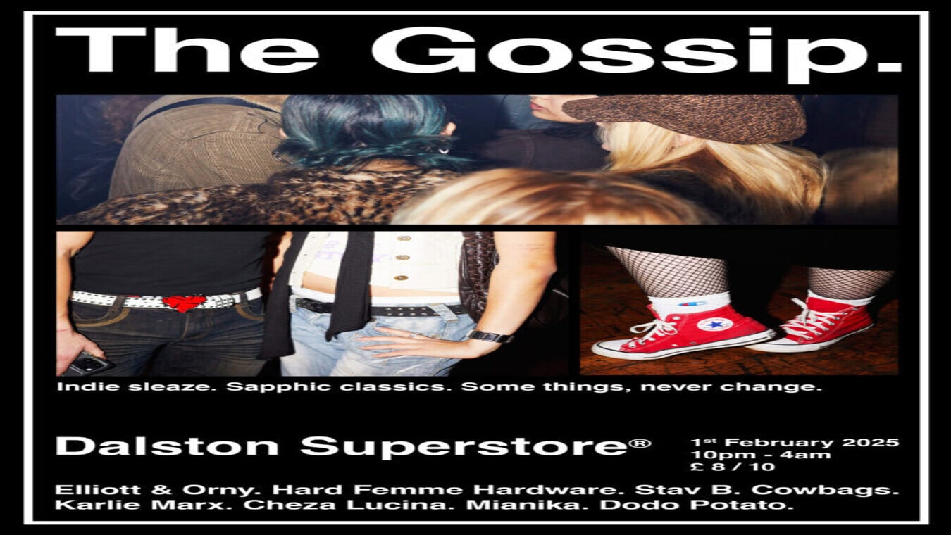 The Gossip at Dalston Superstore queer club in London.