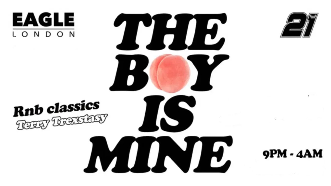 Boy Is Mine gay R&B night at Eagle London in Vauxhall.