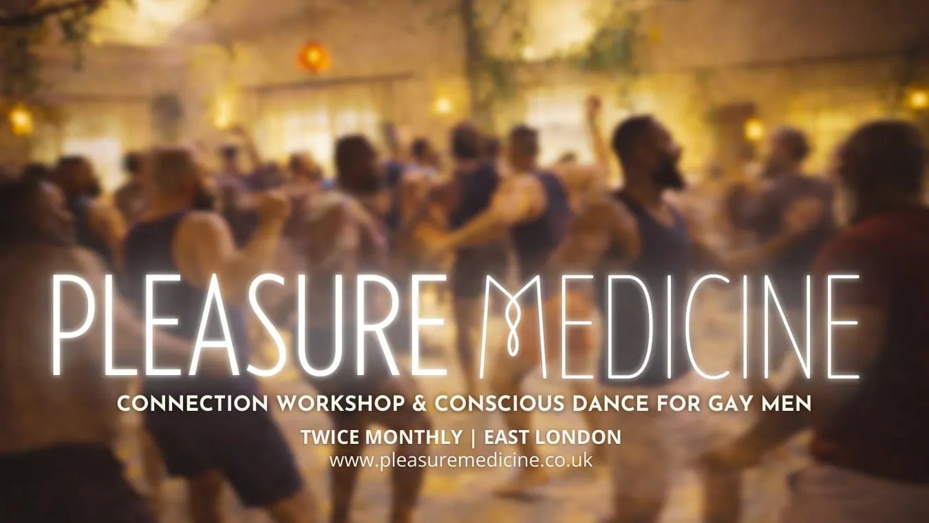 Pleasure Medicine is a gay dance meeting in London.