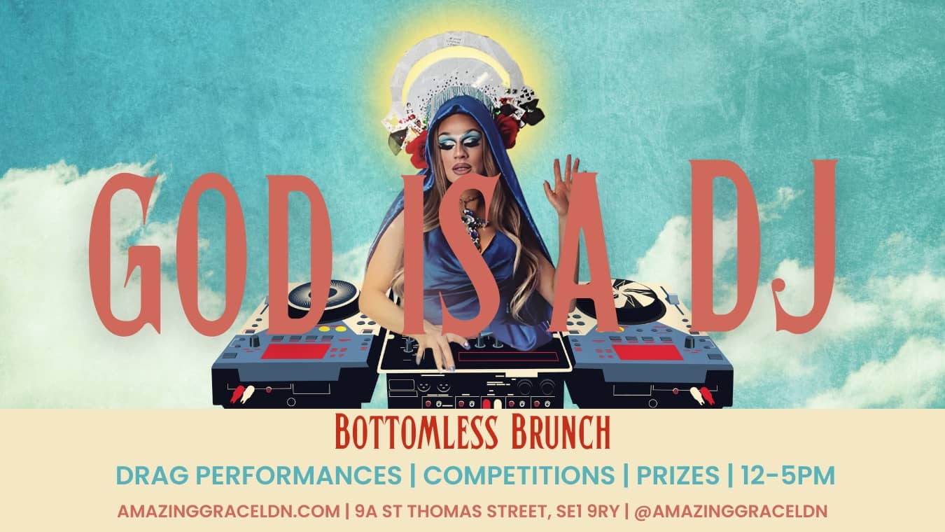 God Is A DJ is drag brunch in London on 17 May 2025.