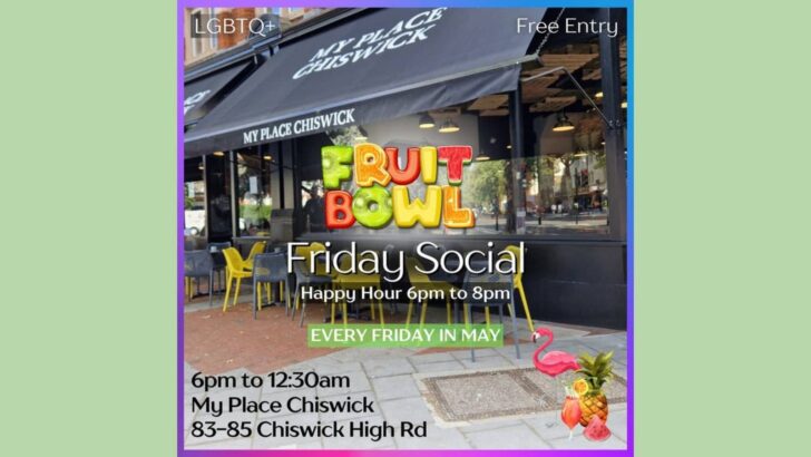 Celebrate an early summer as Fruit Bowl Friday Socials are extended throughout May at My Place Chiswick. Free entry.