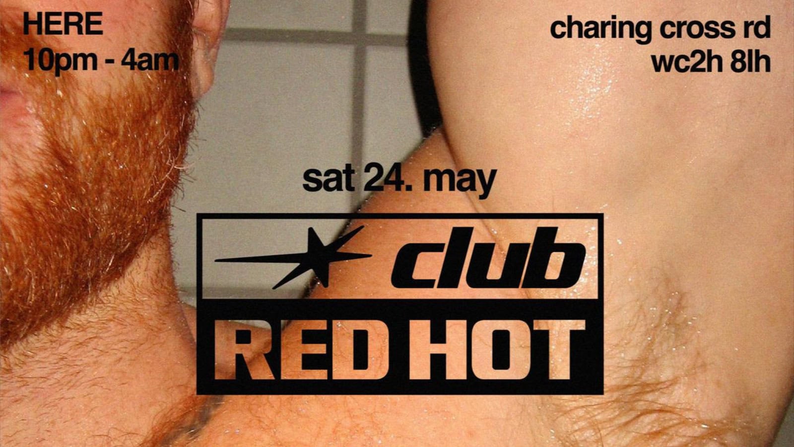 Club Red Hot is a queer night at Here at Outernet in Soho, London, on 24th May 2025.