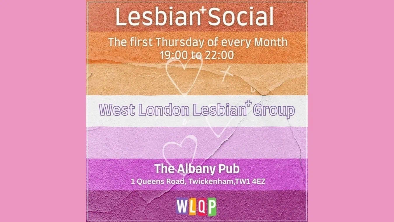 Lesbian+ Social at The Albany Pub, Twickenham: First Thursday of every month